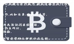 在TP钱包中打开网站的步骤如下：1. **下载并安装